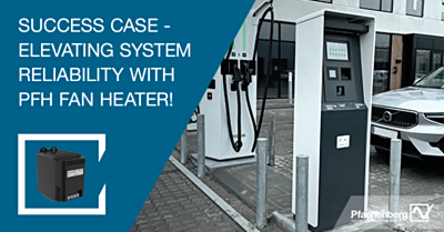 Success Case - Elevating System Reliability with PFH Fan Heater!